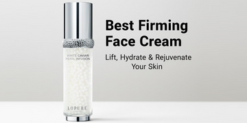  best firming face cream 